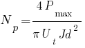 N_{p}={4P_{max}}/{pi U_{t}Jd^2}