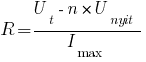 R={U_t - n*U_nyit}/I_max