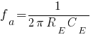 f_{a} = 1/{2 pi R_{E} C_{E}}