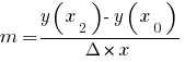 m={y(x_{2})-y(x_{0})}/Delta*x